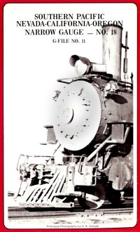 Westside G-File #11 4-6-0 Ten Wheeler Southern Pacific Neveda-California-Oregon Narrow Gauge