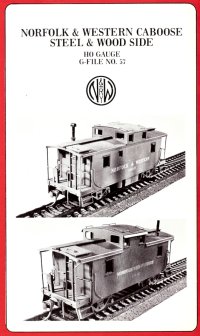 Westside G-File #57 Steel and Wood Caboose DNorolk & Western